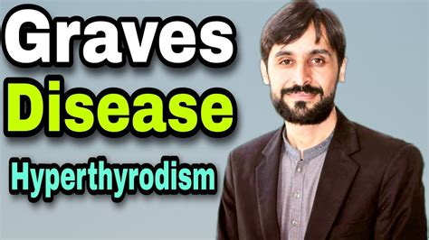 Graves Disease Causes Symptoms Diagnosis Treatment Youtube
