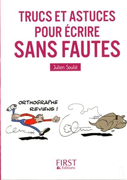 Cahier De Dict Es Pour Les Nuls Grand Format Ecrire Sans Faute Trucs Et Astuces Exercices