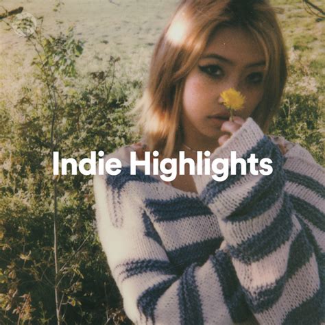 Indie Highlights Spotify Playlist