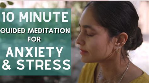 Meditation For Stress And Anxiety 10 Minute Guided Meditation Youtube