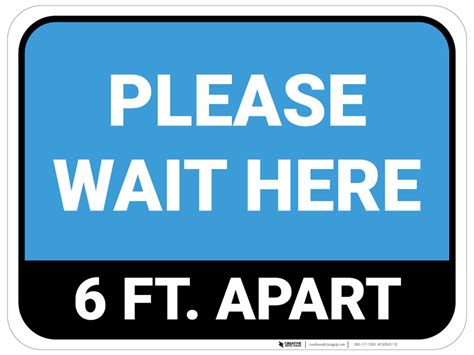 Please Wait Here 6 Ft Apart Blue Rectangle Floor Sign Creative