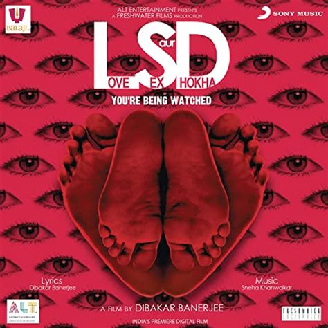 Lsd Love Sex Aur Dhokha Original Motion Picture Soundtrack Von