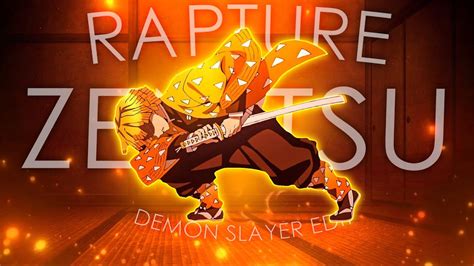 Zenitsu Rapture Demon Slayer Editamv Youtube