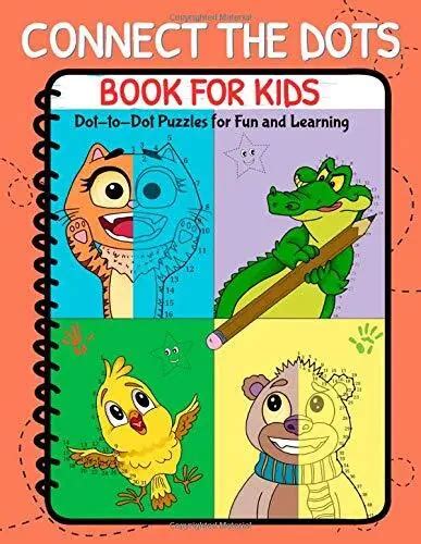 Connect The Dots Book For Kids Dot To Dot Puzzles For Fun By Activity