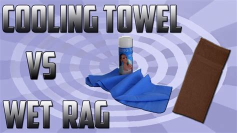 Do Cooling Towels Actually Work I Cool Vs Wet Rag Youtube