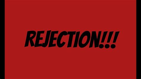 Rejection Youtube