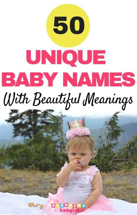 50 Unique Baby Names With Beautiful Meanings 1 Blunders In Babyland