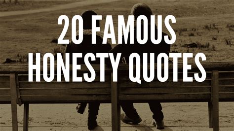 Most Famous Honesty Quotes Your Positive Oasis