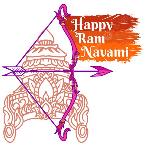 Arrow Rama Feliz Ram Navami Png Ramayan Flecha Navmi Png Y Vector