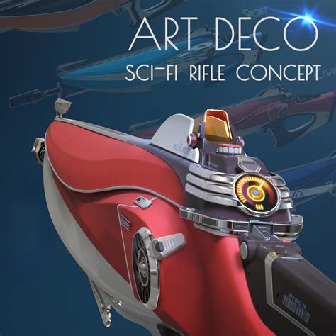 Artstation Art Deco Sci Fi Rifle