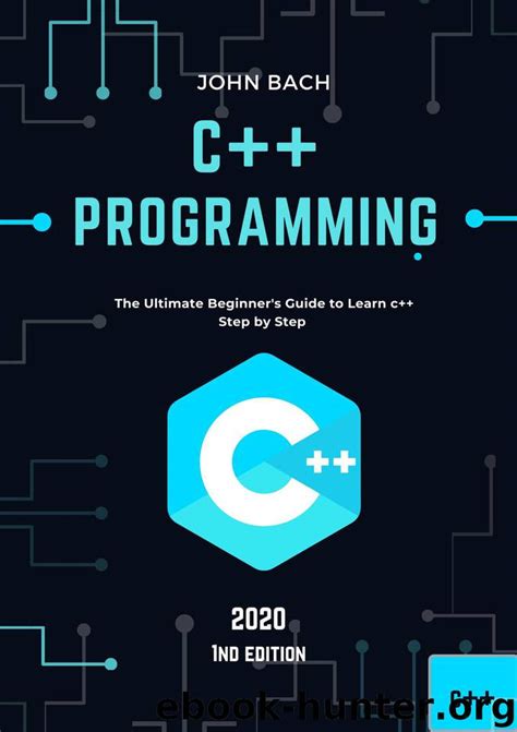 C Programming The Ultimate Beginners Guide To Learn C Step By