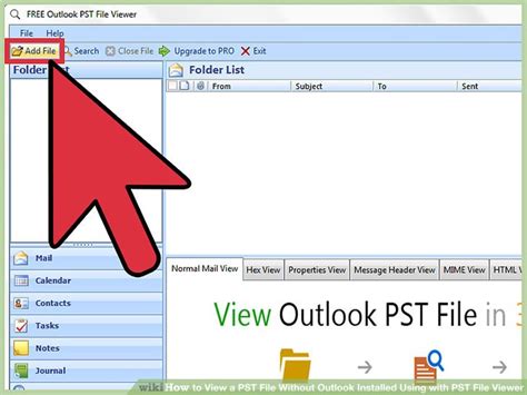 How To View A Pst File Without Outlook Installed Using