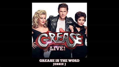 Jessie J Grease Is The Word From Grease Live By Fox Audio Youtube