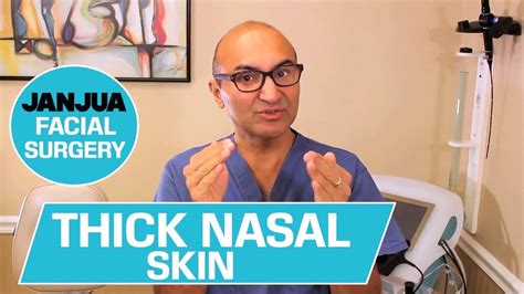 Thick Nasal Skin 59 Plus 1 Dr Tanveer Janjua Youtube