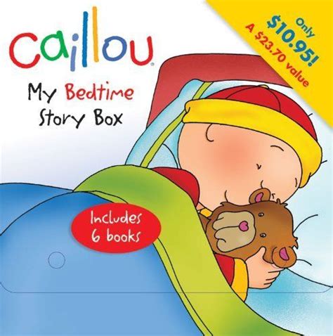 Caillou My Bedtime Story Box Clubhouse Series By Chouette Publishing