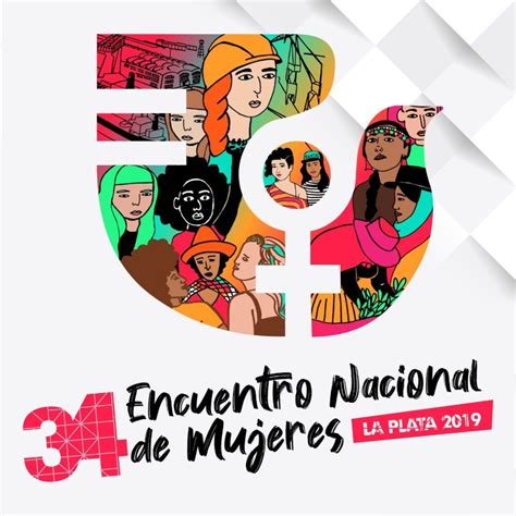 Encuentro Nacional De Mujeres En La Plata Todo Lo Que Hay Que Saber