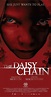 The Daisy Chain (2008) - IMDb