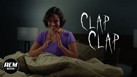 Clap Clap Short Horror Film Youtube
