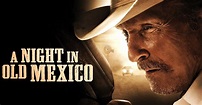 Una noche en el Viejo México - película: Ver online