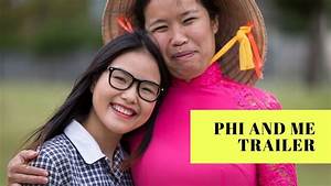 Phi, U0026, Me, Trailer, 2019