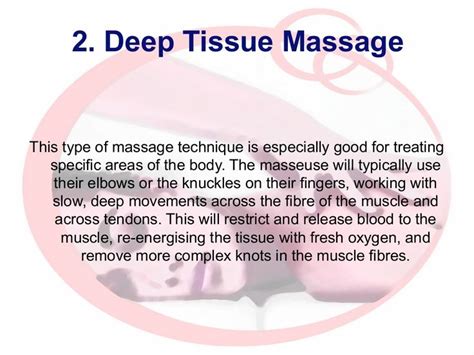 Deep Tissue Massage This Type Of Massage Technique Is Especially