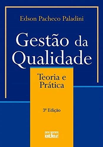 Mais de 700 livros com download completo ou parcial em formato pdf. baixar livros em pdf gratis em portugues Gestao da Qualidade: Teoria e Pratica