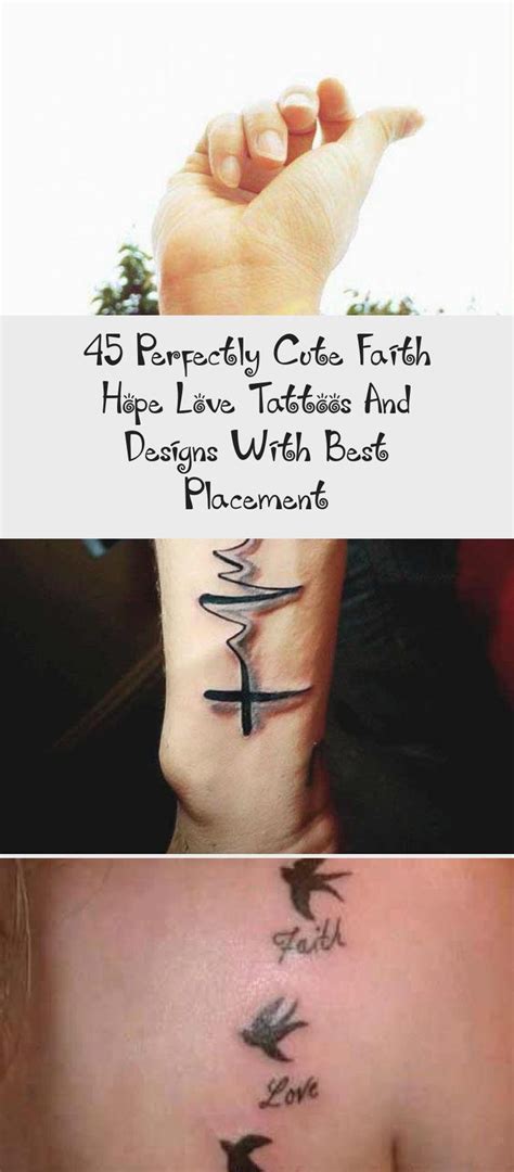 45 Perfectly Cute Faith Hope Love Tattoos And Designs With Best