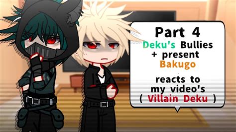 Dekus Bullies Reacts To Villain Deku Au Reaction Video 4 4