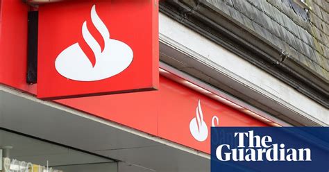 Santander Uk Fined £108m Over Anti Money Laundering Failings Banco Santander The Guardian