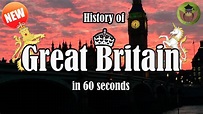 Hitory of Great Britain in 60 seconds - YouTube