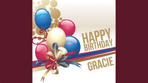 Happy Birthday Gracie Youtube