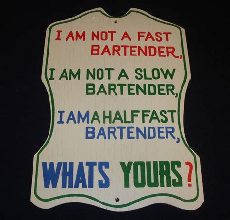 The 25 Best Bartender Funny Ideas On Pinterest Bartender Quotes