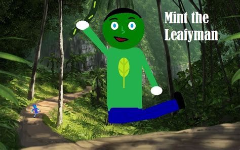 Mint The Leafyman Justleafys Wiki Fandom