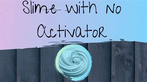 How To Make Slime With No Activator Youtube