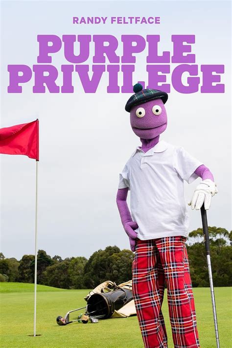 Randy Feltface Purple Privilege 2021