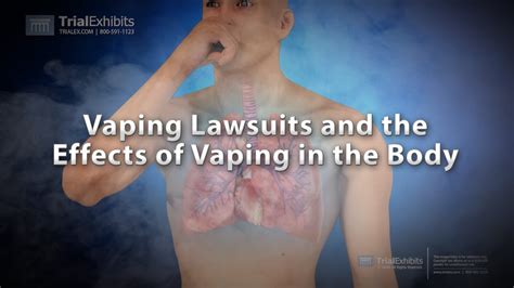 Vaping Lawsuits And The Effects Of Vaping In The Body Youtube