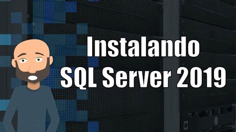 Como Instalar SQL Server 2019 YouTube