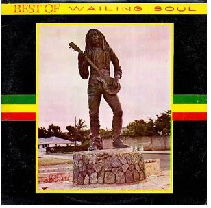 ROOTS REGGAE MAIOR ACERVO DE REGGAE DA INTERNET Wailing Soul Best Of