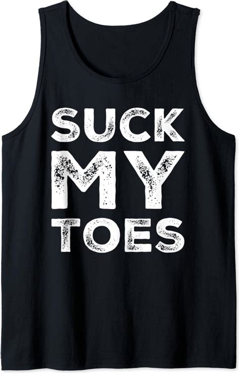 Suck My Toes Sexy Sexual Fetish Bdsm Sub Dom Foot Play Tank Top Clothing Shoes