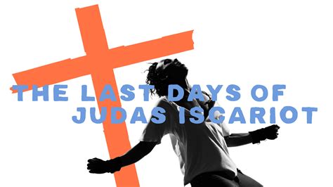 The Last Days Of Judas Iscariot · School Of Dramatic Arts · Usc