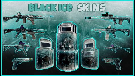 Black Ice Shields And All Black Ice Skins R6 Weapons Skins Rainbow