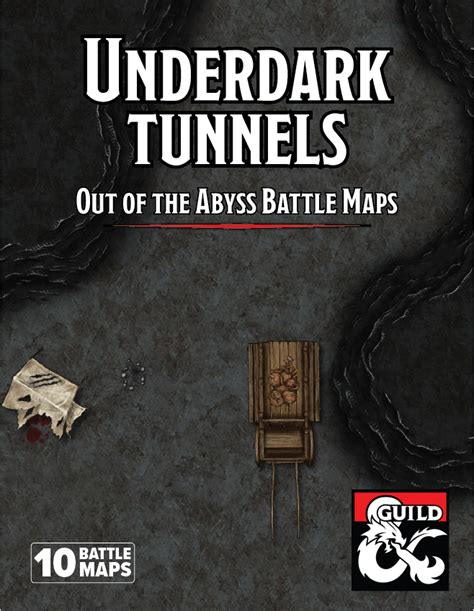Underdark Tunnels For Travel Sessions Out Of The Abyss Battle Maps