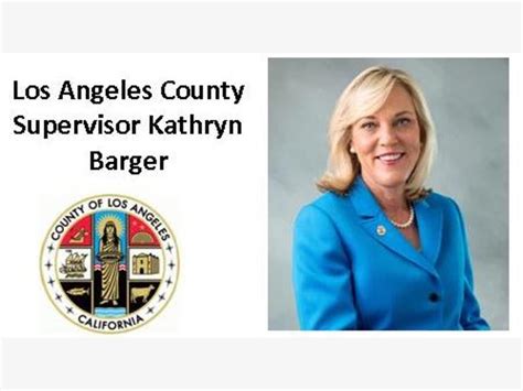 A Great Big Thank You To La County Supervisor Kathryn Barger