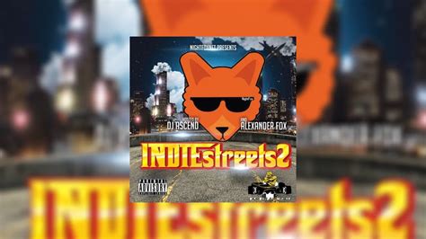 Indie Streets 2 Mixtape Hosted By Dj E Dub