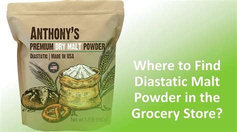 Where To Find Diastatic Malt Powder In The Grocery Store