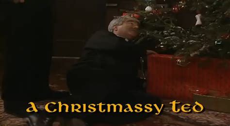 A Christmassy Ted Father Ted Wiki Fandom Powered By Wikia