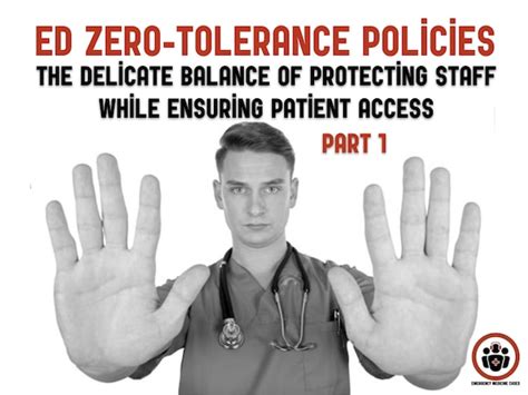 Zero Tolerance Policies In The Ed Part 1 Waiting To Be Seen Blog Em