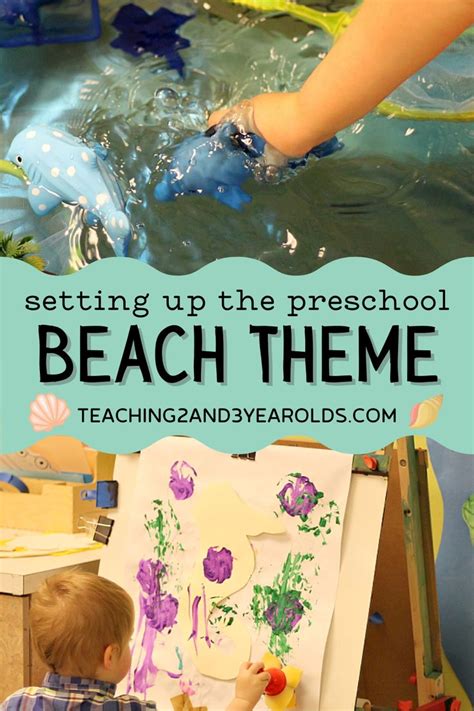 Setting Up The Beach Theme In 2021 Preschool Theme Activities Ocean