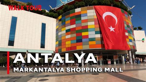 Antalya Markantalya Shopping Mall Walk Tour Aug 2021 4k Uhd 60 Fps