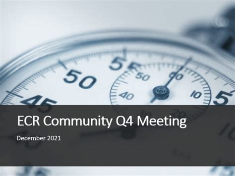 Q4 Meeting December 2021 Ecr Community